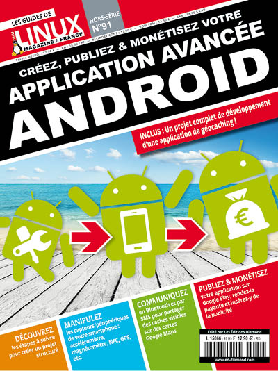 Créez, publiez & monétisez votre application avancée Android